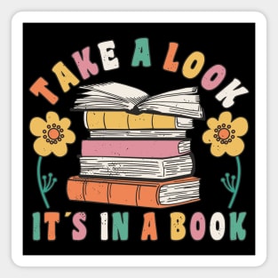 Book Reading Take A Look It´s In A Book Book Lover Magnet